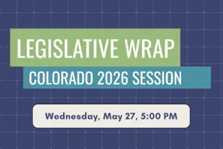 Legislative Wrap Colorado 2026 Session_Title Slide Blue & Green